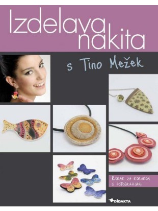 IZDELAVA NAKITA S Tino Mežek